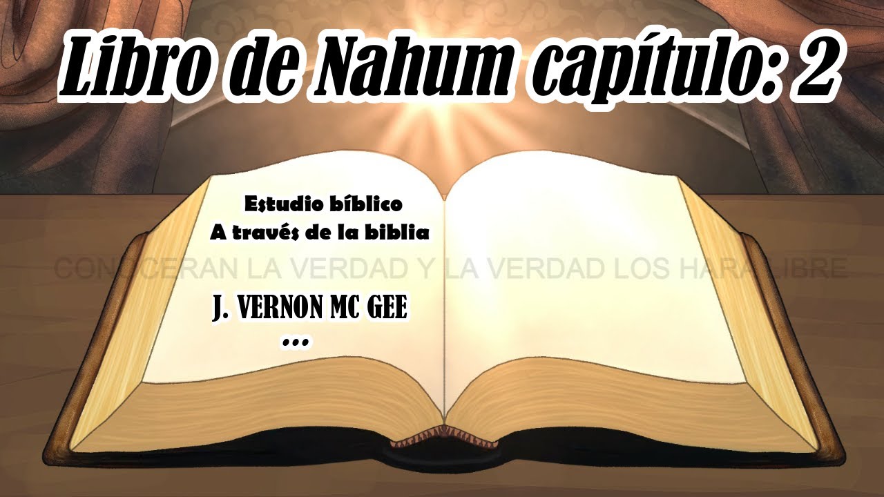 estudio bíblico Nahum 2 biblia hablada a través de la biblia