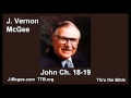 43 John 18-19 - J Vernon Mcgee - Thru the Bible