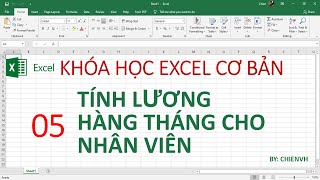 Excel Cơ Bản Cấp Tốc| #05: Tính lương hàng tháng cho nhân viên trong excel 2016/2019 screenshot 4