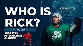Who is Rick? A heartfelt story of inspiration from a Gold Medal World Champion