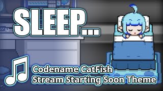 Codename CatFish - Stream Starting Soon Music