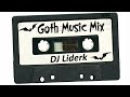 Darkwave,Post-Punk,Goth Rock,Deathrock,Synth party mix by DJ LIDERK vol.1 | Музыка готов | Liderk