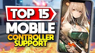 Top 15 Mobile Games w/ Controller Support - Android & iOS