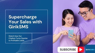 Supercharge Your Sales with GirikSMS Watch How Our Chatbot Turns Queries into Profitable Leads