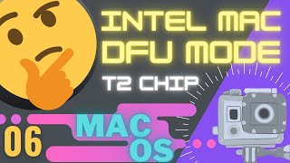 DFU Mode MacBook T2 Intel-MacOS 