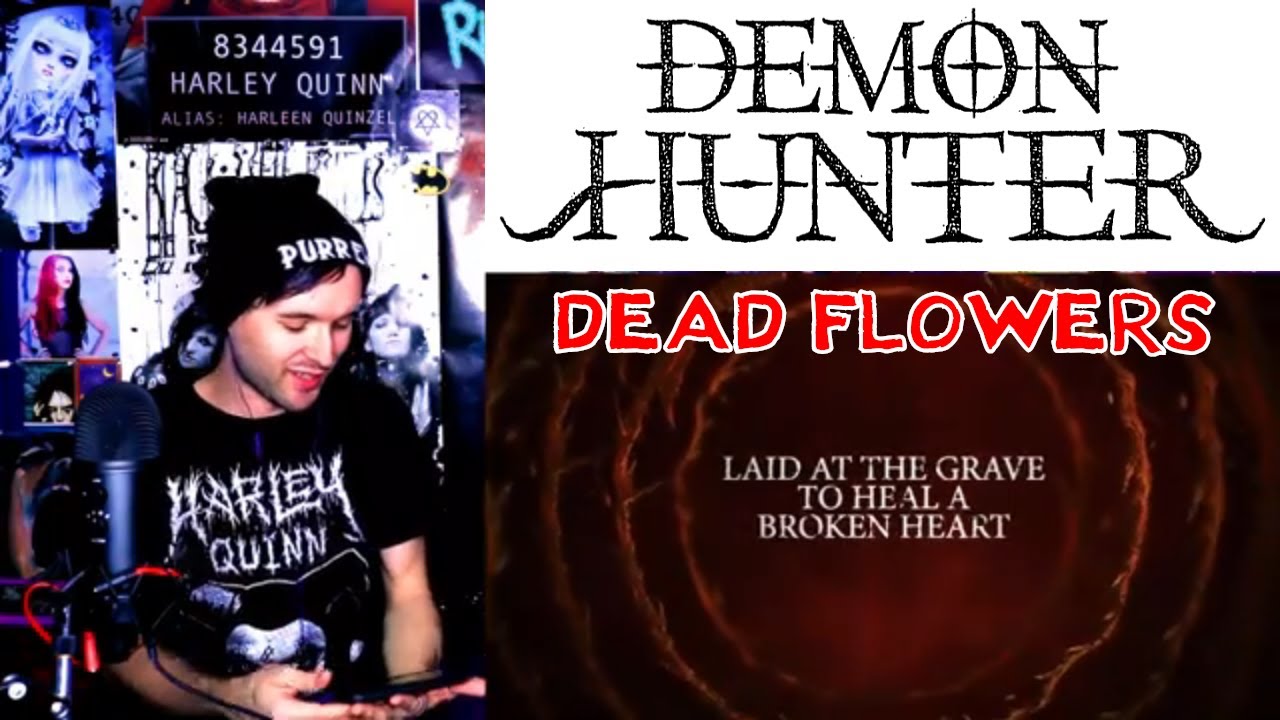 DEMON HUNTER DEAD FLOWERS (REACTION) YouTube
