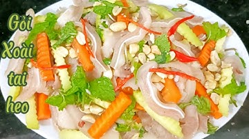 Cách làm gỏi xoài xanh trộn tai heo trắng giòn ,thơm ngon khó cưỡng|Món ngon TD