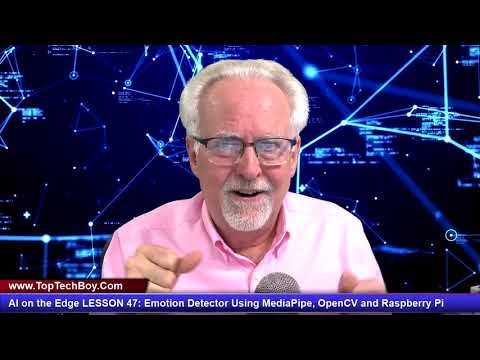 AI on the Edge LESSON 47: Emotion Detector Using MediaPipe, OpenCV and Raspberry Pi
