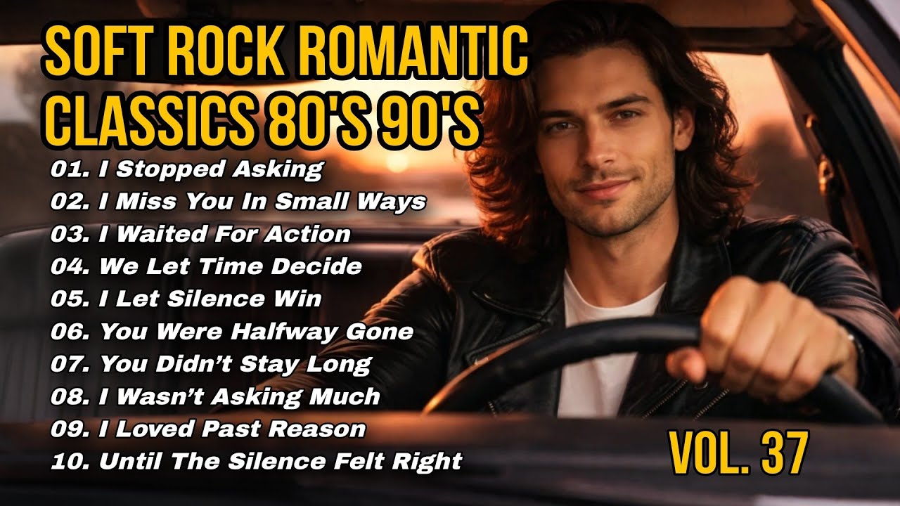 Soft Rock Romantic Classics 💘 Best Love Songs of the 80s 90s Vol. 37 ...