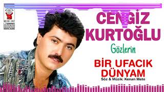 Cengi̇z Kurtoğlu Bi̇r Ufacik Dünyam Vardi