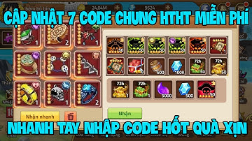 Cập Nhật 7 Code Huyền Thoại Hải Tặc Dùng Chung Mới Update | Sự Kiện Phát Giftcode HTHT Toàn Sever