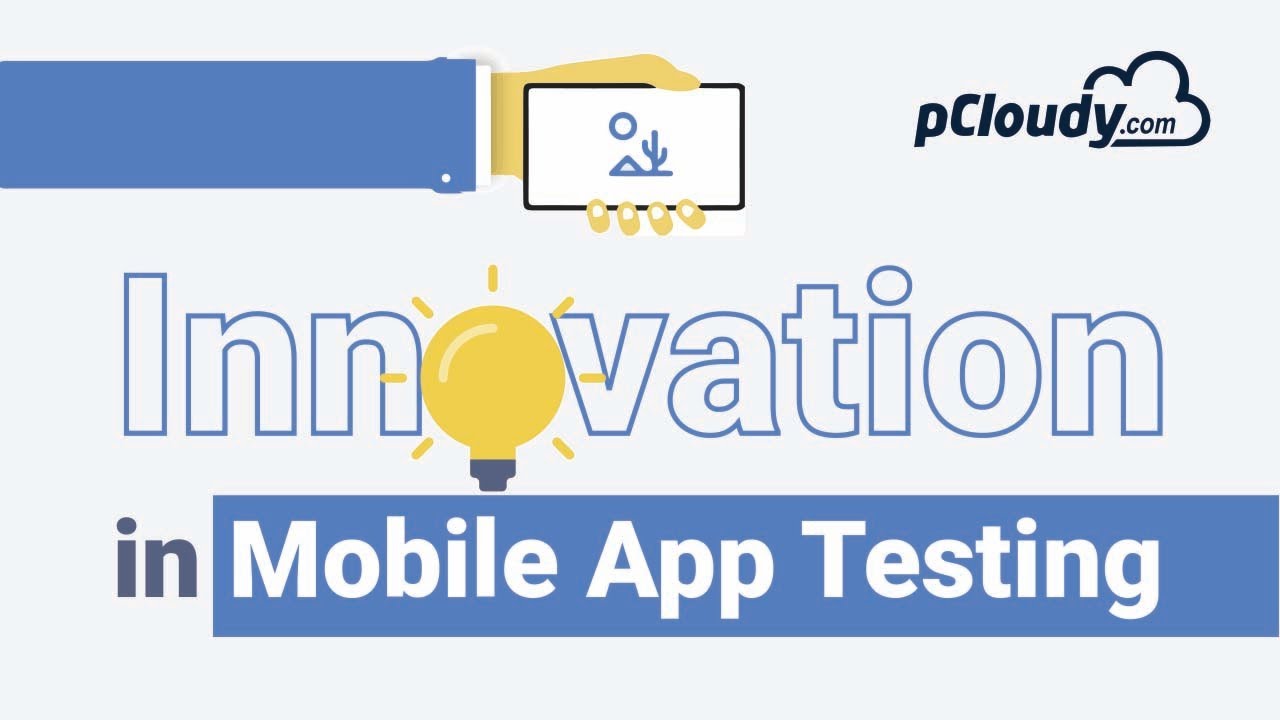 Innovations in mobile app testing by pCloudy - YouTube