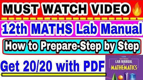 Get 20/20 in 12th Practical Exam | Lab Manual PDF of Maths CBSE