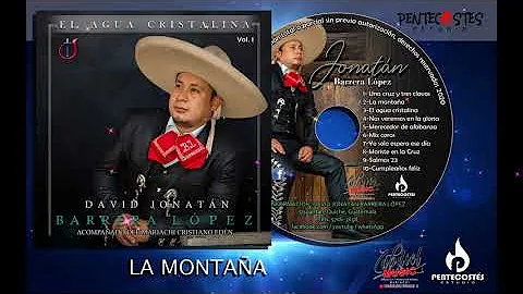 LA MONTAA / DAVID BARRERA / Mariachi Cristiano Edn...