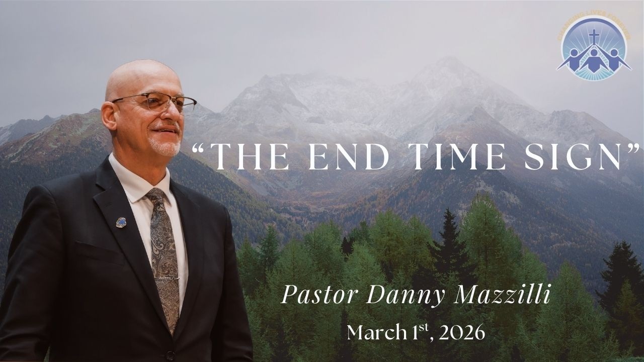 The End Time Sign - Pastor Danny Mazzilli
