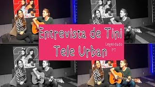 Tini na Live de Tele Urban México - LEGENDADO PT (27.05.19)