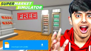 Real Supermarket Simulator In Mobile 🤩🤯 || How to Download Supermarket Market Simulator In Android😱