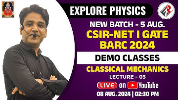 Classical Mechanics Lecture -3 I CSIR NET JRF I GATE  I By Himanshu Sir