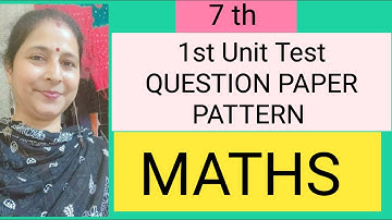 7 th Std, 1st Unit Test MATHS QUESTION PAPER PATTERN FOR PRACTICE. SUBSCRIBE 🔔 GET NOTIFICATIONS