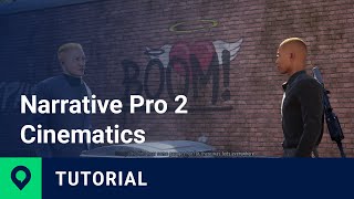 Narrative Pro 2.2 Tutorial - Cinematics