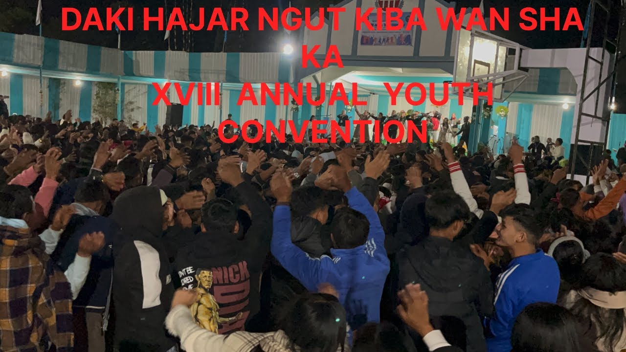 SHONGSHIT KI SAMLA SHA KA XVlll ANNUAL YOUTH CONVENTION HA SUTNGA 2026