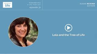 Lola and the Tree of Life | Episode 31