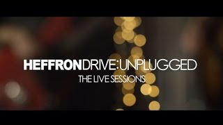 Heffron Drive - Art of Moving On (Unplugged: The Live Sessions) chords