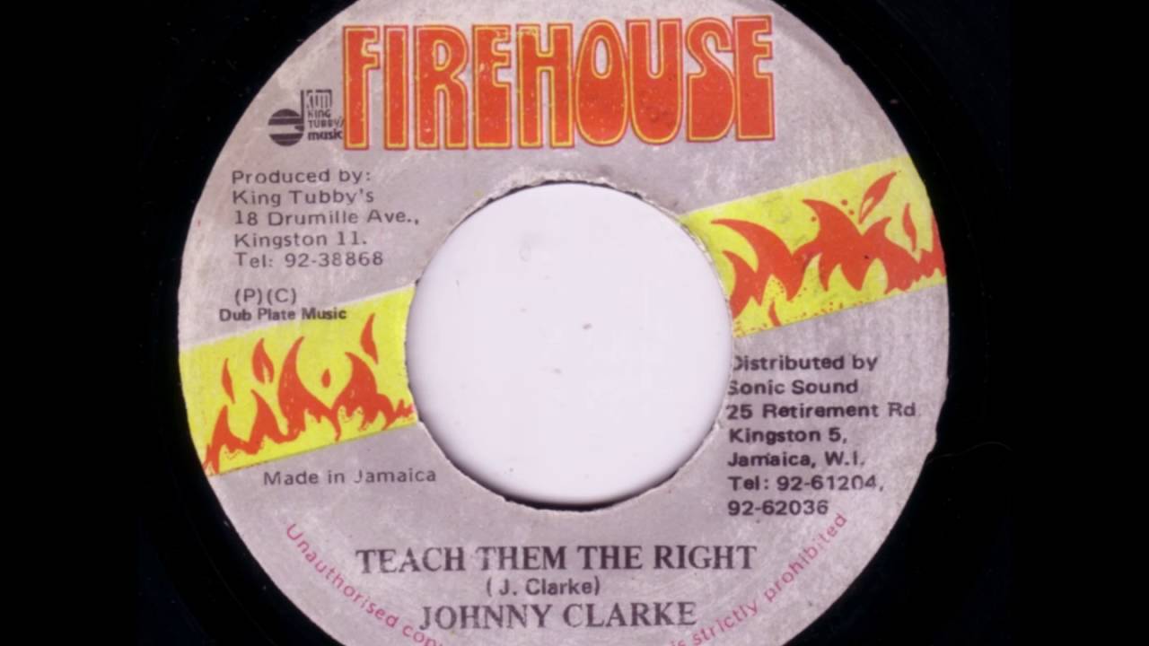 Johnny Clarke - Teach Them The Right + Dub - 7
