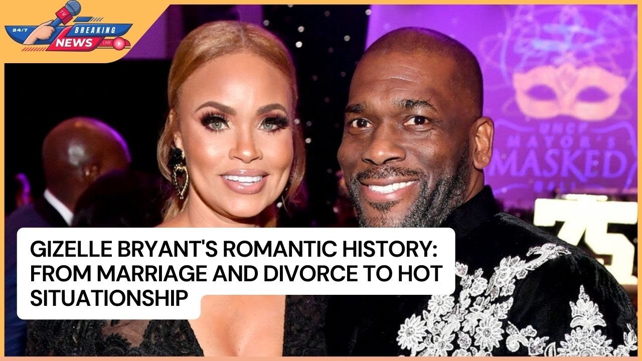 Gizelle Bryant's Romantic History From Marriage and Divorce to Hot