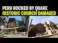 Peru Earthquake: Toll Rises To 6, More Than 30 Injured; Rescue Operations Underway | N18G | 4K