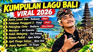LATEST BALINESE SONGS COLLECTION 2026🔥- FULL ALBUM POP BALI TOP HITS & VIRAL