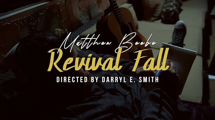 Matthew Beebe - Revival Fall (Official Music Video)