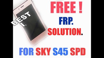 SKY S45 SPD FRP UNLOCK SOLUTION (NO NEED BOX)