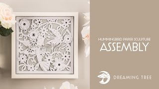 SVG File - Hummingbird Paper Sculpture - Assembly Tutorial (For Cricut, Silhouette, and ScanNCut)