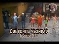 QUE BONITA VECINDAD - SEGUNDA VERSIÓN 1982