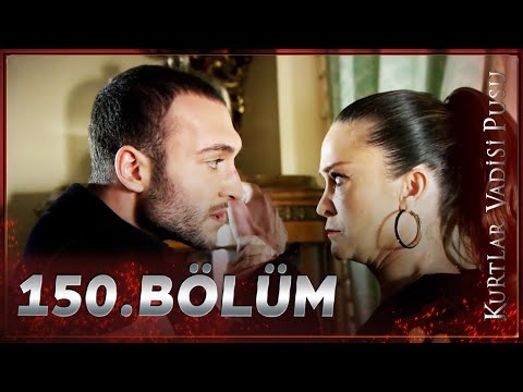 Kurtlar Vadisi Pusu - 150. Bölüm FULL HD