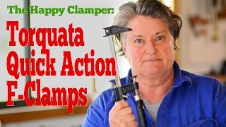 The Happy Clamper - Quick Action F-Clamps!