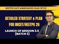 NEETPG date announced, Detailed strategy &amp; plan for INICET/NEETPG 26 &amp; Launch of Mission 3.0