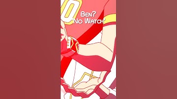 No Watch Ben là ai? #ben10