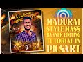 Madurai style mass photo editing in picsart mobile editing vijaymeditztamil1878