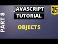 Javascript tutorial basics part8 objects