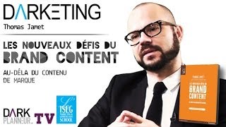 Darketing S05E03 - Les Nouveaux Défis Du Brand Content Avec Thomas Jamet