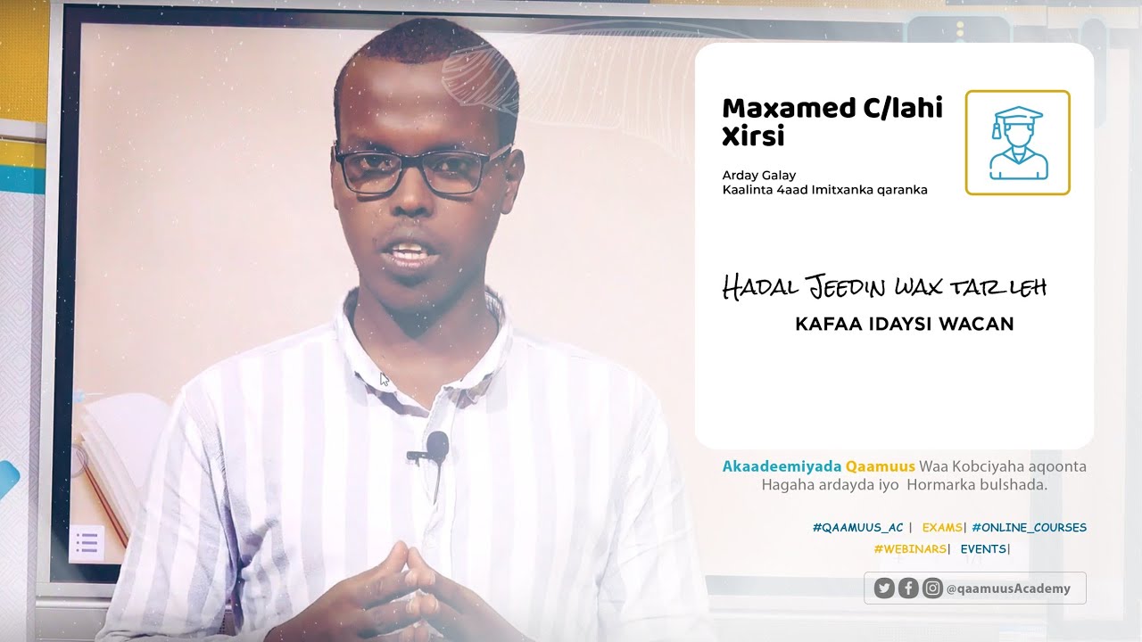 Hadal Jeedin | Mida kamid ardaydi gashay kaalmaha sare Imtixaanka Qaranka 2020-2021 | Qaamuus