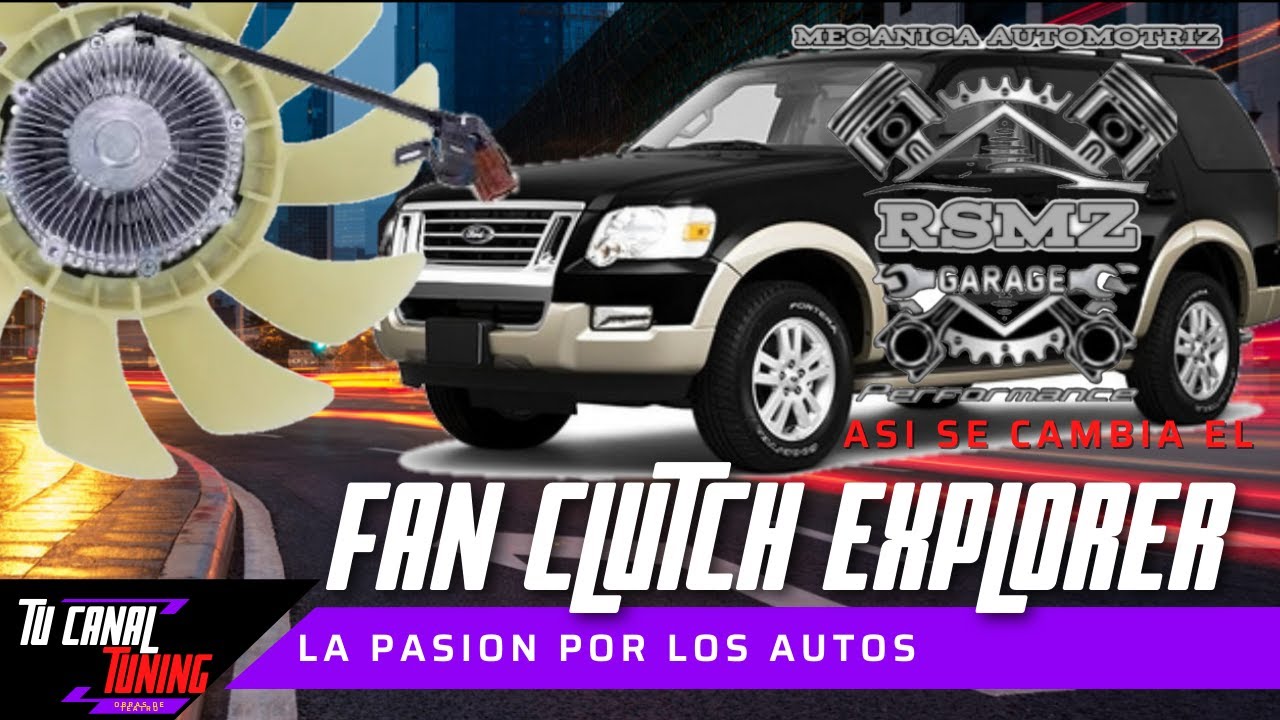 como se cambia el fan clutch de eddie bauer 2008