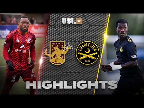 3.28.2026 | Detroit City FC vs. Charleston Battery - Game Highlights — football highlights
