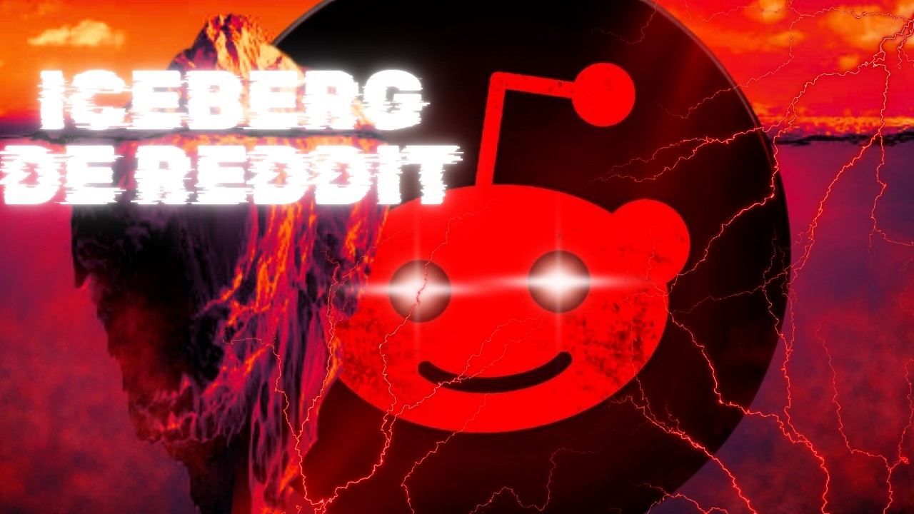 ICEBERG LO MAS SINIESTRO DE REDDIT