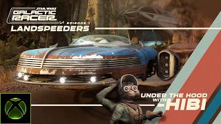 Under the Hood with Hibi - Episode 1: Landspeeders
