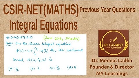 Integral Equation (Fredholm Integral Equation-Resolvent Kernel) Question UGC NET (Q.ID.M(NET)IE11S)