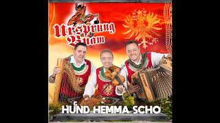 Wenn die Ursprung Buam musiziern aus dem Album Hund hemma scho