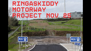 Ringaskiddy Motorway Project - November 2025
